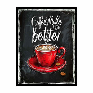 Coffee Make Life Better Painting
