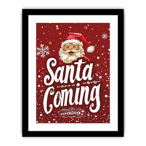 Santa Coming Art Print