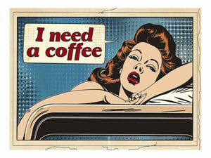 I Need Coffee