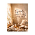 Good Morning Baby typography wall art with cozy bedroom aesthetic, warm sunlight, coffee mug and neutral romantic decor canvas print