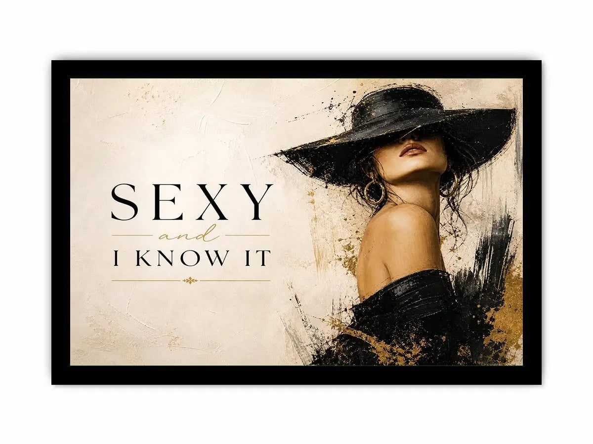 Sexy and I Know It fashion wall art with glamorous woman in black hat and luxury gold accents modern canvas print