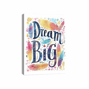 Colorful Dream Big feather typography art for kids room or creative office decor.